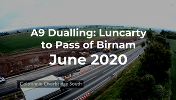 A9 Dualling: Luncarty to Pass of Birnam - Monthly time-lapse - June 2020